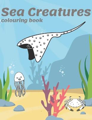 Book cover for Sea Creatures Colouring Book