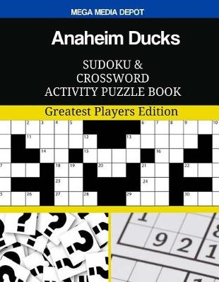 Book cover for Anaheim Ducks Sudoku and Crossword Activity Puzzle Book