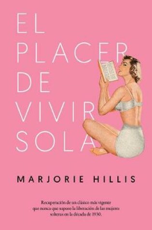 Cover of El Placer de Vivir Sola
