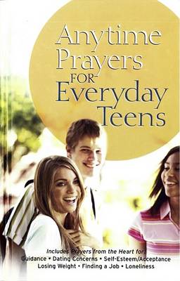 Book cover for Anytime Prayers for Everyday Teens