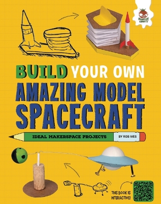 Book cover for Build Your Own Amazing Model Spacecraft