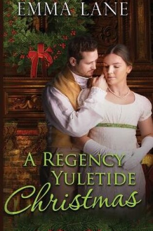 Cover of A Regency Yuletide Christmas