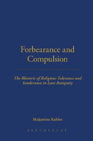 Cover of Forbearance and Compulsion