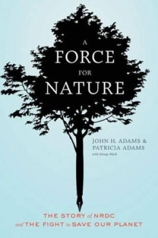 Cover of A Force for Nature