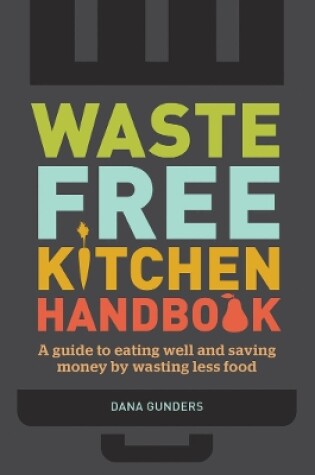 Cover of Waste-Free Kitchen Handbook