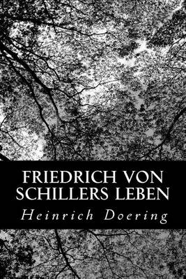 Book cover for Friedrich von Schillers Leben