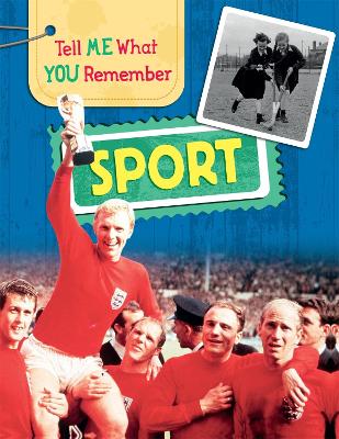 Cover of Tell Me What You Remember: Sport