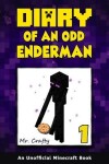 Book cover for Diary of an Odd Enderman Book 1