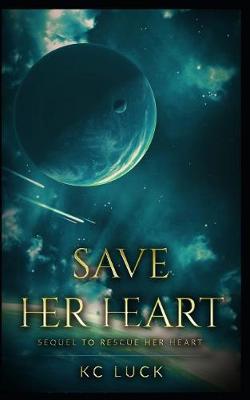 Book cover for Save Her Heart