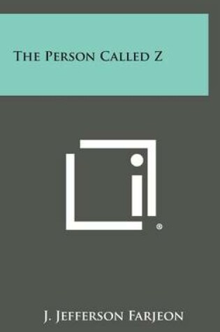 Cover of The Person Called Z