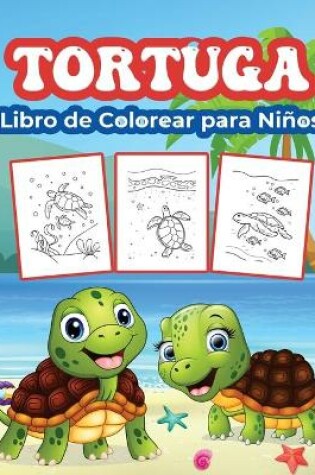 Cover of Tortugas Libro de Colorear para Niños