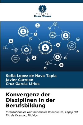 Book cover for Konvergenz der Disziplinen in der Berufsbildung