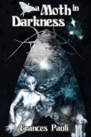 Cover of A Moth in Darkness