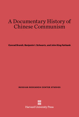 Book cover for A Documentary History of Chinese Communism