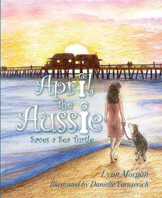 Book cover for April the Aussie Saves a Sea T