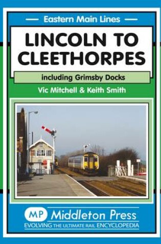 Cover of Lincoln to Cleethorpes