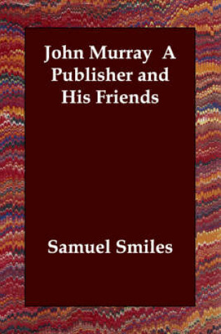 Cover of John Murray a Publisher and His Friends