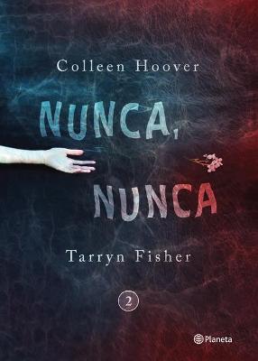 Book cover for Nunca, Nunca 2