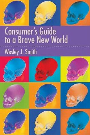 Cover of Consumer's Guide to a Brave New World