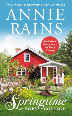 Springtime at Hope Cottage (Forever Special Release) by Annie Rains