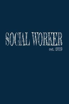 Book cover for Social Worker est. 2019