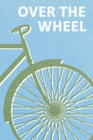 Cover of Over the Wheel