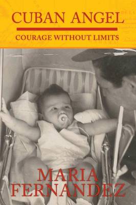 Book cover for Cuban Angel - Courage Without Limits