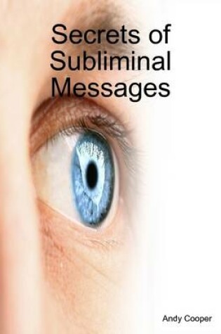 Cover of Secrets of Subliminal Messages