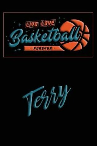 Cover of Live Love Basketball Forever Terry