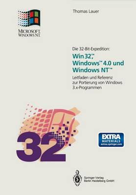 Book cover for Die 32-Bit-Expedition: Win32™, Windows™4.0 und Windows NT™