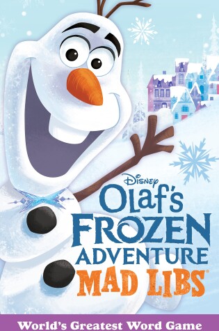 Cover of Olaf's Frozen Adventure Mad Libs