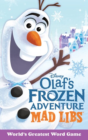 Book cover for Olaf's Frozen Adventure Mad Libs