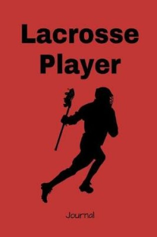 Cover of Lacrosse Player Journal