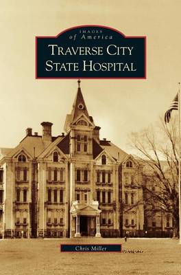 Book cover for Traverse City State Hospital