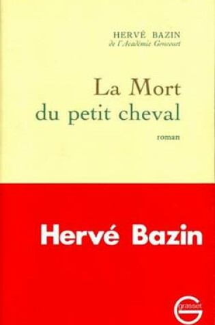 Cover of La Mort Du Petit Cheval