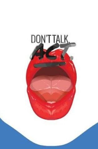 Cover of Don't Talk Act