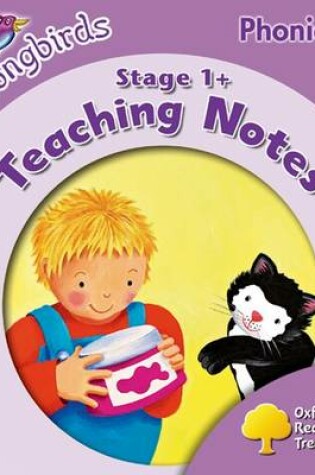 Cover of Oxford Reading Tree Songbirds Phonics: Level 1+: Teaching Notes