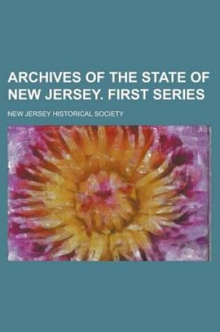 Cover of Archives of the State of New Jersey. First Series