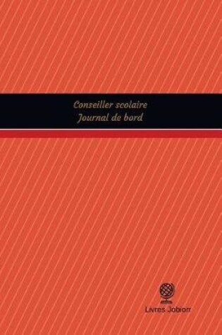 Cover of Conseiller scolaire Journal de bord