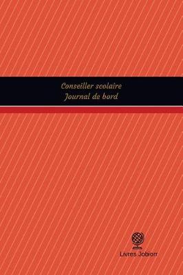 Cover of Conseiller scolaire Journal de bord