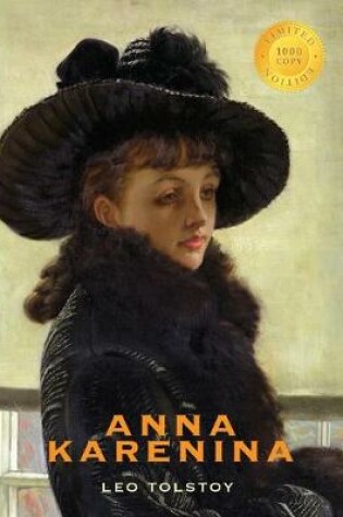 Cover of Anna Karenina (1000 Copy Limited Edition)