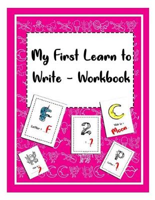 Book cover for My First Learn to Write Workbook