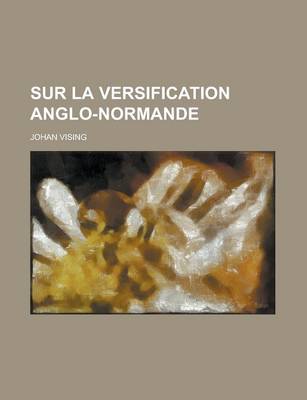 Book cover for Sur La Versification Anglo-Normande