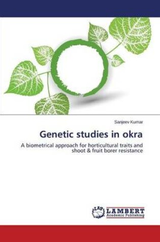 Cover of Genetic studies in okra