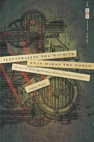 Cover of Illustrating the Machine That Makes the World