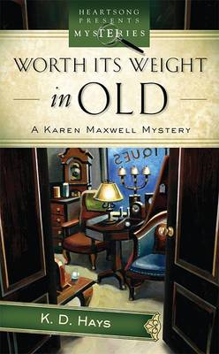 Cover of Worth Its Weight in Old