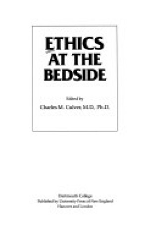 Cover of Ethics at the Bedside