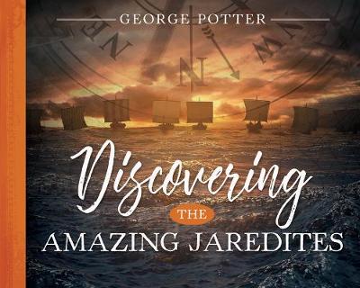Book cover for Discovering the Amazing Jaredites