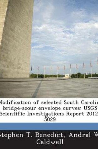 Cover of Modification of Selected South Carolina Bridge-Scour Envelope Curves