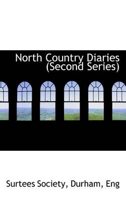 Book cover for North Country Diaries (Second Series)